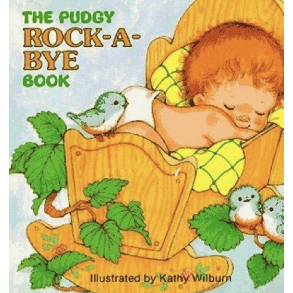 VTG 1983 The Pudgy Rock-A-Bye Book - Board Book by Kathy Wilburn - Good